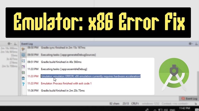 Emulator: Emulator: Error: x86 Emulation Currently Requires Hardware Acceleration!