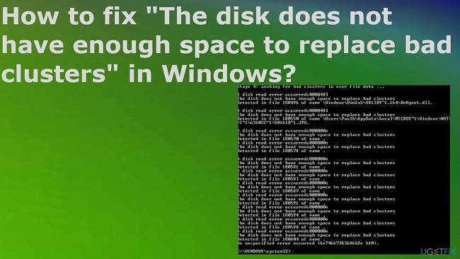 The Disk Does Not have Enough Space to Replace Bad Clusters